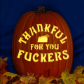 Thankful For You Fuckers CO