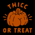Thicc or Treat