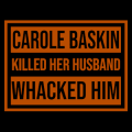 Carole Baskin Killed Her Husband