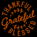 Thankful Grateful Blessed 05