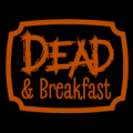 Dead and Breakfast