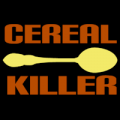 Cereal Killer