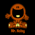 MMS Mr Noisy