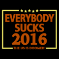 2016 Everybody Sucks