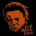 Michael Myers Evil Never Dies