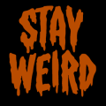 Stay Weird
