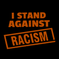 I Stand Against Racism