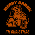 Merry Drunk I'm Christmas 01