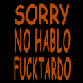 Sorry No Hablo