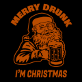 Merry Drunk I'm Christmas 02