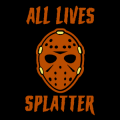 All Lives Splatter 01