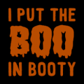 I Put the Boo in Booty