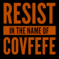 Resist Covfefe