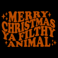 Merry Christmas Ya Filthy Animal 01