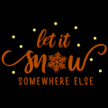Let It Snow Somewhere Else 02