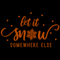 Let It Snow Somewhere Else 01