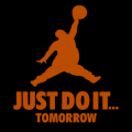 Just Do it Tomorrow 01