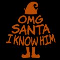 Elf OMG Santa I Know Him Tree 01
