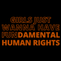 Girls Just Wanna Rights