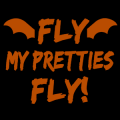 Fly My Pretties