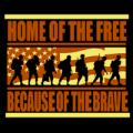 Home of the Free Because of the Brave