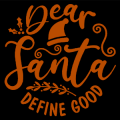Dear Santa Define Good 01