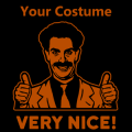 Borat Your Costume Very Nice