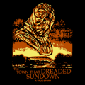 The Town that Dreaded Sundown