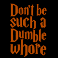 Dumble Whore 01