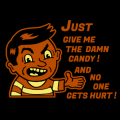 Just Give me the Damn Candy 02