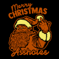 Merry Christmas Assholes 02