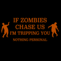 If Zombies Chase Us