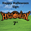 Happy Halloween Sign 7ft